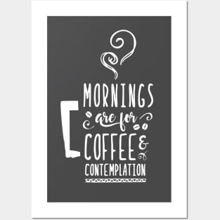 Coffee and Contemplation Posters and Art